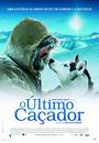 The Last Trapper - Poster Espagne 