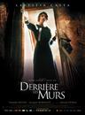 Derri&egrave;re les murs