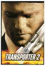 Transporteur 2 (Le) / トランスポーター2 - Poster États Unis (2) Transporteur 2 (Le) / トランスポーター2 - Poster États Unis (2)