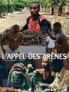 L'Appel des arènes L'Appel des arènes