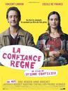 La Confiance règne La Confiance règne