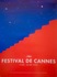 Cannes - Festival Internacional de Cine - 2005 Cannes - Festival Internacional de Cine - 2005