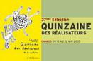 La Quinzaine des R&eacute;alisateurs fait son choix