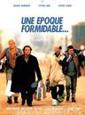 Une &eacute;poque formidable