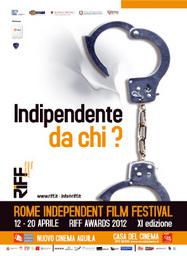Roma Independent Film Festival (RIFF) - 2012