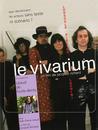 Le Vivarium Le Vivarium