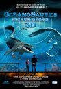 Oc&eacute;anosaures 3D : Voyage au Temps des Dinosaures / Sea Rex