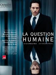 La Question humaine - Poster - France - &copy; Sophie Dulac Distribution