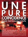 Une pure co&iuml;ncidence
