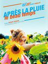 Après la pluie, le beau temps Après la pluie, le beau temps