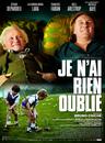 Je n'ai rien oubli&eacute;