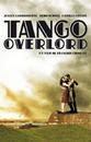 Tango Overlord