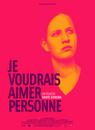 Je voudrais aimer personne Je voudrais aimer personne