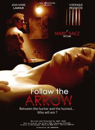 Follow the Arrow Follow the Arrow