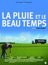La Pluie et le beau temps La Pluie et le beau temps