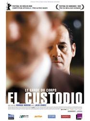 El Custodio ( Le Garde du corps )