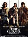 Le Fr&egrave;re du guerrier
