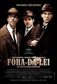 Hors-la-loi - Poster - Brazil - &copy; California Filmes