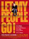 Let My People Go! Let My People Go!