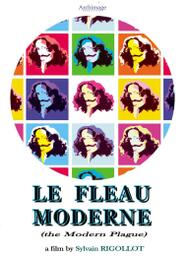 Le Fléau moderne
