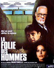 La Folie des hommes