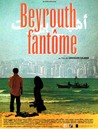 Beyrouth Fant&ocirc;me