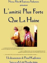 Amiti&eacute; plus forte que la haine (L')