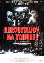Khroustaliov, ma voiture !