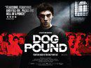 Dog Pound - Poster - UK