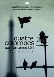 Quatre colombes sur l'antenne t&eacute;l&eacute;