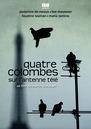 Quatre colombes sur l'antenne t&eacute;l&eacute;