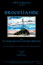 Broc&eacute;liande ou la l&eacute;gende d'un monde disparu
