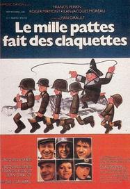 Le Mille-pattes fait des claquettes Le Mille-pattes fait des claquettes