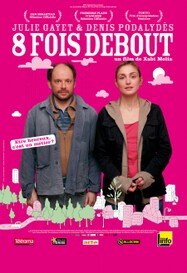 8 fois debout