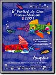 Acapulco - Festival du Film Francais - 2001