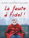 La Faute à Fidel La Faute à Fidel