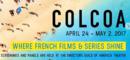 21ème édition de CoLCoA, festival de cinéma français à Los Angeles 21ème édition de CoLCoA, festival de cinéma français à Los Angeles