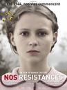 Nos r&eacute;sistances