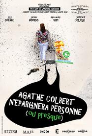 Agathe Colbert n'&eacute;pargnera personne (ou presque)