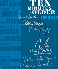 Ten Minutes Older : The Cello