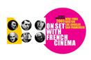USA : Rentr&eacute;e des classes made in France avec On set with French Cinema 2005