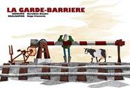 La Garde-barri&egrave;re