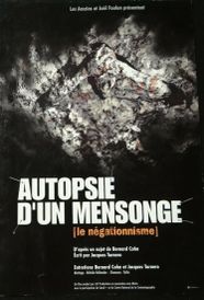 Autopsie d'un mensonge - Le négationnisme