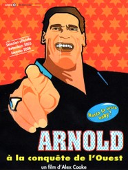 Arnold &agrave; la conqu&ecirc;te de l'ouest