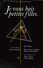 Je vous hais petites filles