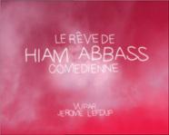 Le R&ecirc;ve de Hiam Abbass