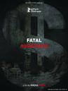 Fatal Assistance Fatal Assistance