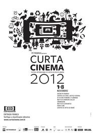 Rio de Janeiro International Short Film Festival (Curtacinema) - 2012