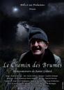 Le Chemin des brumes - &copy; Justine Gasquet
