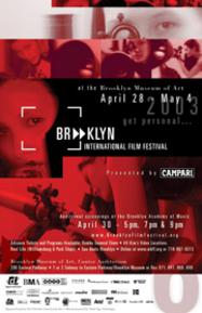 Brooklyn - International Film Festival - 2003 - © Tribe Media Group Brooklyn - International Film Festival - 2003 - © Tribe Media Group